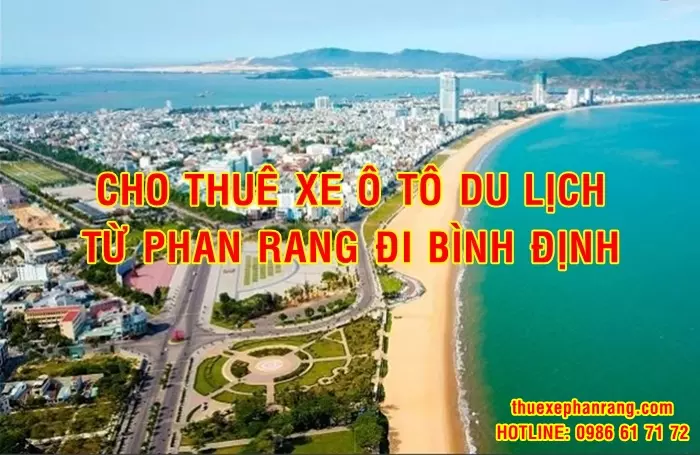 cho-thue-xe-oto-phan-rang-ninh-thuan-di-binh-dinh-va-nguoc-lai-4