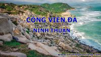 Công viên đá Ninh Thuận | Thuê xe ô tô du lịch giá rẻ Phan Rang